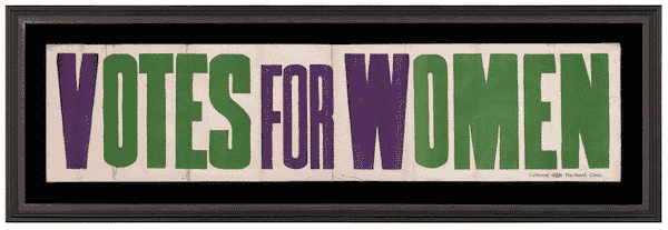 Votes for Women banner in violet and green, 1910–1915